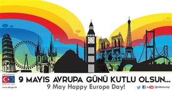 9 Mayıs Avrupa Günü kutlu olsun! 9 May Happy Europe Day! 